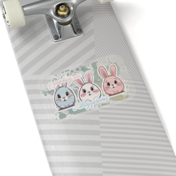Easter Bunny, if you hug me, I stay forever, Kiss-Cut Stickers, transparent and white stickers, sticker bunny print, funny stickers - Image 20