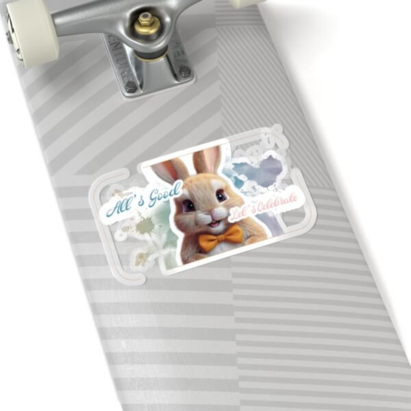 Easter Bunny, All's good, Let's celebrate, Kiss-Cut Stickers, transparent and white stickers, sticker bunny print, funny stickers - Image 23