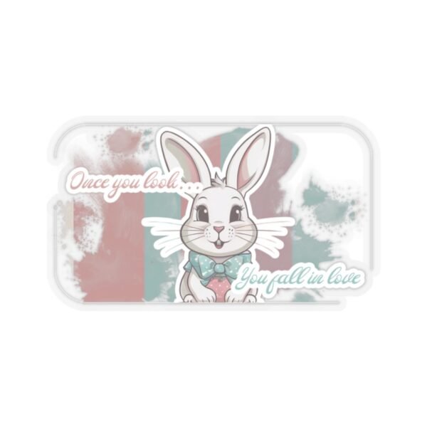 Easter Bunny, Once you look, You fall in love, Kiss-Cut Stickers, transparent and white stickers, sticker bunny print, funny stickers