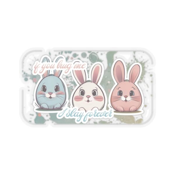 Easter Bunny, if you hug me, I stay forever, Kiss-Cut Stickers, transparent and white stickers, sticker bunny print, funny stickers - Image 13