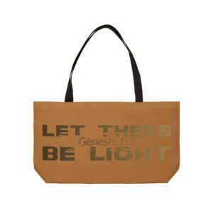 Divine inspiration: Let there be light, Weekender Tote Bag, light purchases, light luggage, easter religious gift, light brown bag