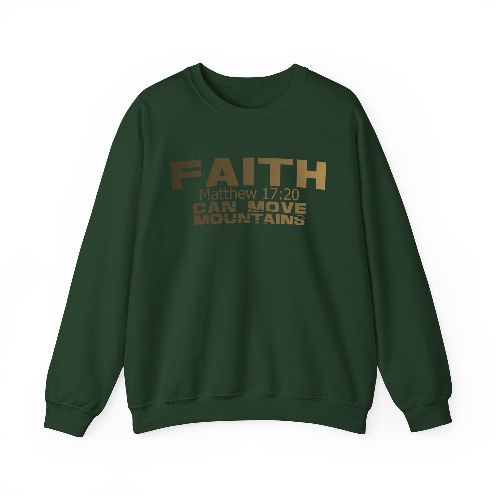 Faith can move mountains, God's Words, Religion, God's quotes, Unisex Heavy Blend™ Crewneck Sweatshirt - Gildan 18000
