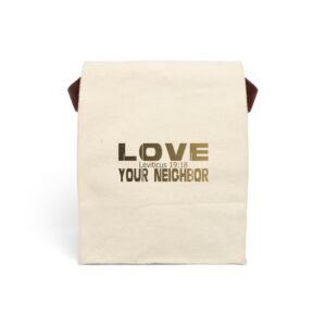 Divine inspiration: Love your neighbor, Canvas Lunch Bag With Strap, for snacks and three-course meals, your food