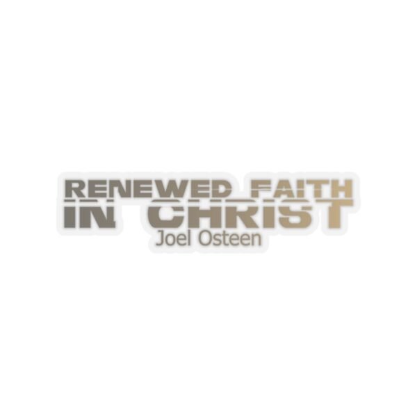 Divine inspiration: Renewed faith in Christ, Kiss-Cut Stickers, transparent and white stickers, religious phrases stickers - Image 13