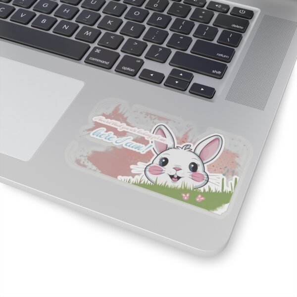 Easter Bunny, You are looking for me, Here I am, Kiss-Cut Stickers, transparent and white stickers, sticker bunny print, funny stickers - Image 14
