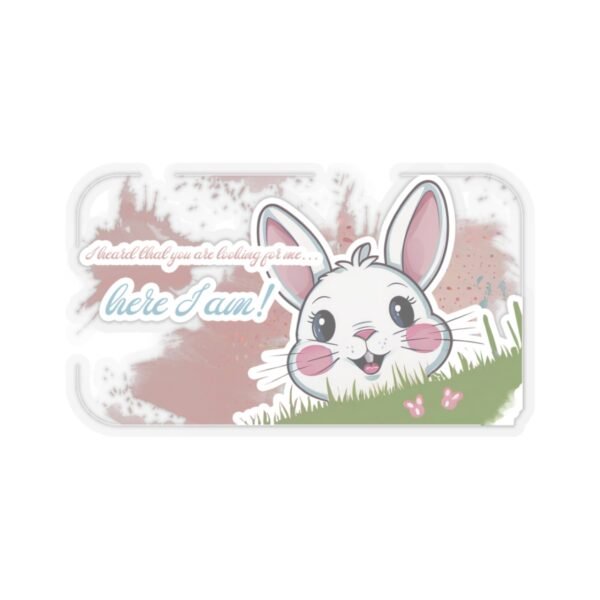 Easter Bunny, You are looking for me, Here I am, Kiss-Cut Stickers, transparent and white stickers, sticker bunny print, funny stickers - Image 7