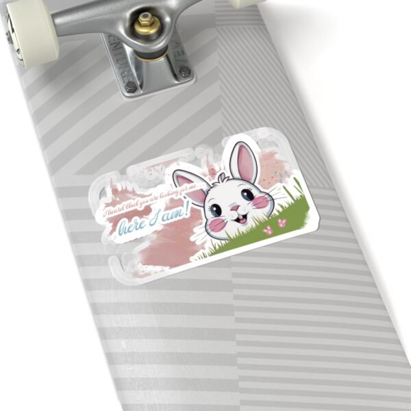 Easter Bunny, You are looking for me, Here I am, Kiss-Cut Stickers, transparent and white stickers, sticker bunny print, funny stickers - Image 23