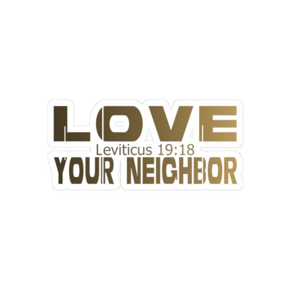 Divine inspiration: Love your neighbor, Kiss-Cut Stickers, transparent and white stickers, religious phrases stickers - Image 10