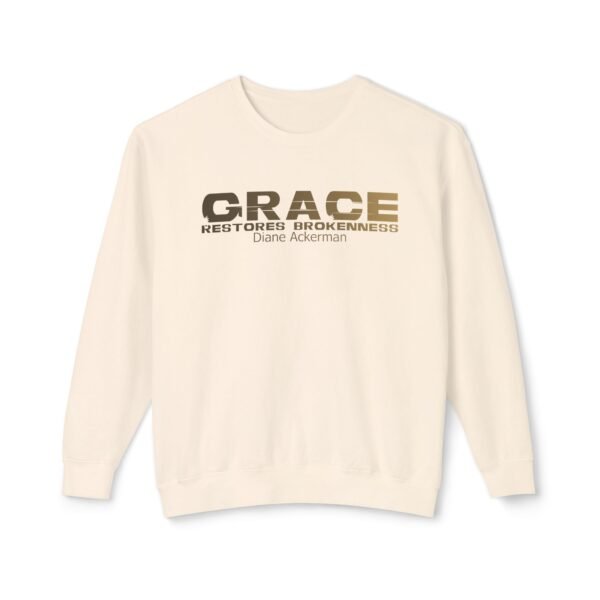 Grace restores brokenness, God's Words, Religion, God's quotes, Unisex Lightweight Crewneck Sweatshirt - Comfort Colors 1466 - Image 5