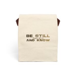 Divine inspiration: Be still and know, Canvas Lunch Bag With Strap, for snacks and three-course meals, your food