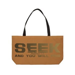 Divine Inspiration: Seek and you will find, Weekender Tote Bag, light purchases, light luggage, easter religious gift, light brown bag