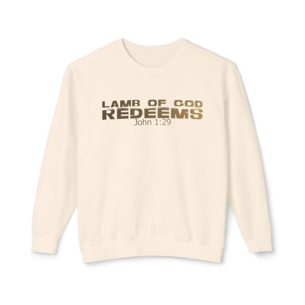 Lamb of God redeems, God's Words, Religion, God's quotes, Unisex Lightweight Crewneck Sweatshirt - Comfort Colors 1466