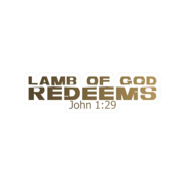 Divine inspiration: Lamb of God redeems, Kiss-Cut Stickers, transparent and white stickers, religious phrases stickers - Image 4
