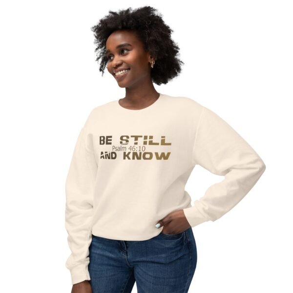 Be still and know, God's Words, Religion, God's quotes, Unisex Lightweight Crewneck Sweatshirt - Comfort Colors 1466 - Image 3